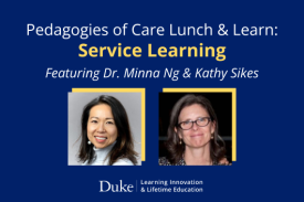 Pedagogies of Care Lunch and Learn on Service Learning